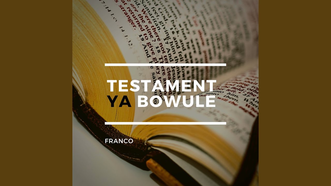 Testament Ya Bowule YouTube