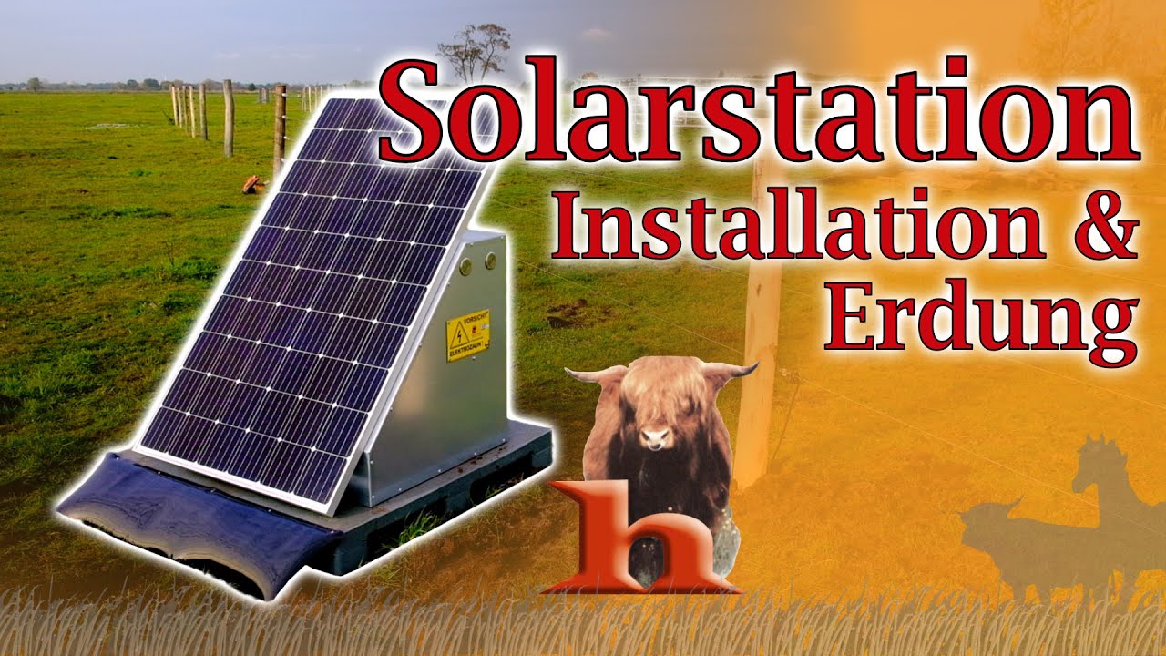 Highland Solarstation - Installation & Erdung | Highland Stall & Weide