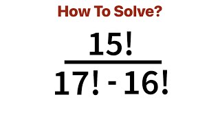 A Wonderful Factorial Math Problem Solving. Learn This Math Tricks.