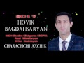 Hovik Baghdasaryan - Charachchi Axchik