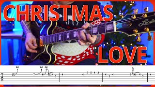 Celebrate Christmas With Bb Kings christmas Love  guitar Tabs Included