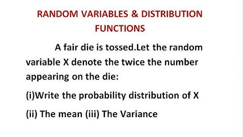 Random Variables n Distribution Function- Problem to find mean n variance