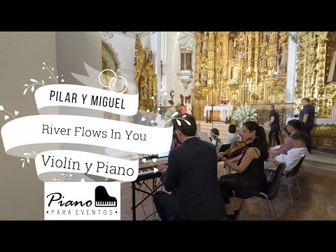 River Flowers in you - Piano y Violín. Música para Bodas
