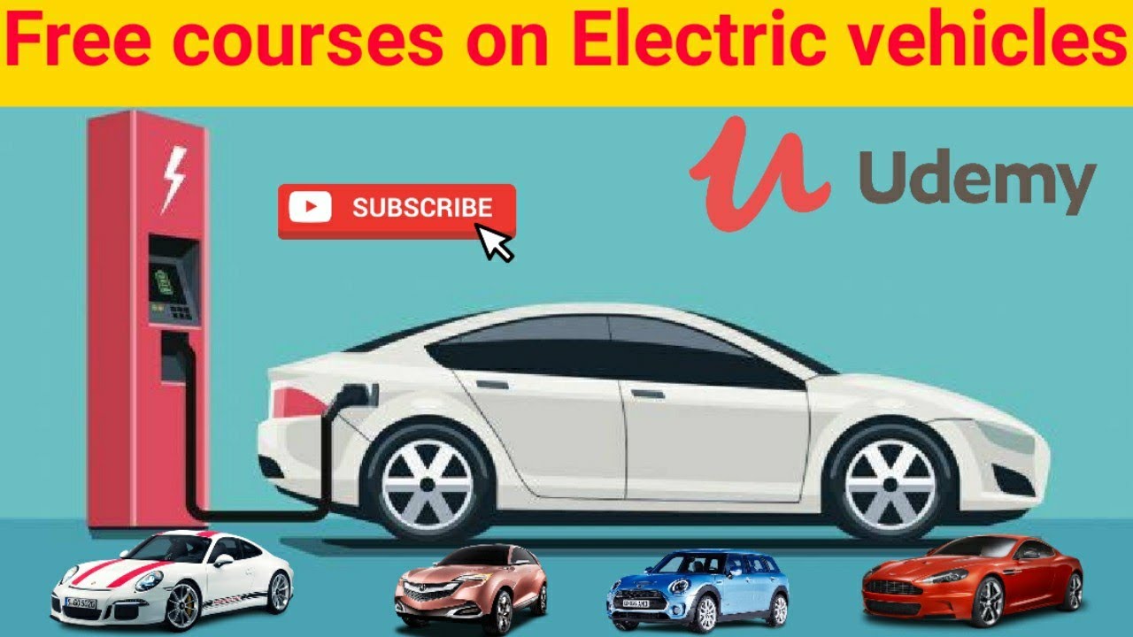 Electric Vehicles free courses by Udemy YouTube