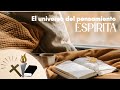 El universo del Pensamiento Espírita