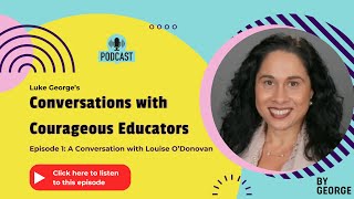 S1, E1: Louise O'Donovan- Moral Purpose and Science of Learning
