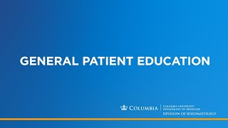 Rheumatology: General Patient Education
