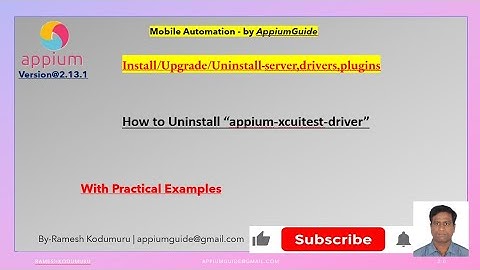 14.How to Uninstall “appium-xcuitest-driver”