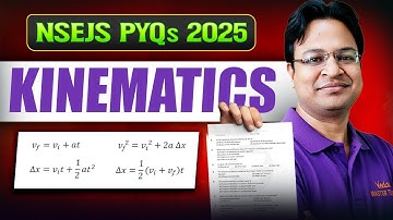 Kinematics | NSEJS 2025 Physics PYQs with Solutions | 8th-10th Complete Chapter Revision | Vikas sir