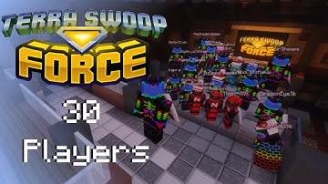 Terra Swoop Force maar er zijn 30 MENSEN