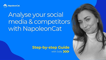 Social Media Analytics & Reports Made Easy with NapoleonCat: Step-by-Step Guide
