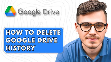 How to Delete Google Drive History [2025 Guide]