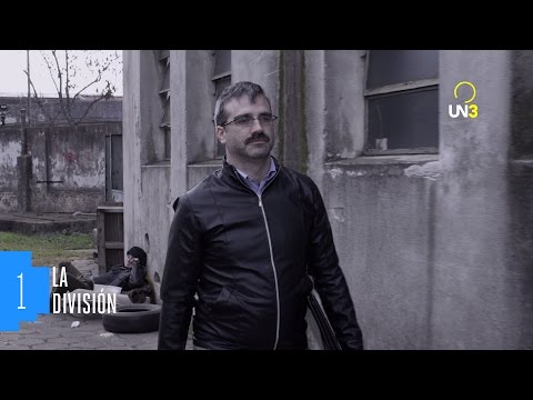 LA DIVISIÓN l Capítulo 1: Argumentos