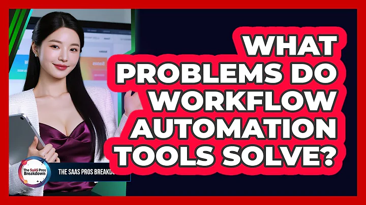 What Problems Do Workflow Automation Tools Solve?