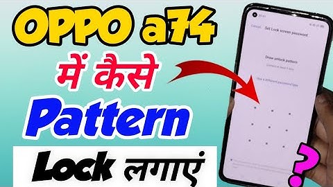 OPPO a74 me Pattern lock Kaise lagaye | How to set Pattern lock in OPPO a74 | OPPO a74 Pattern lock