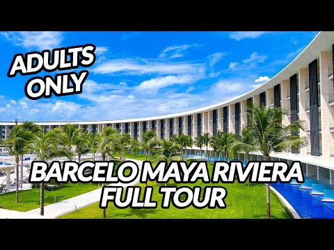 🌴🌴 BARCELO MAYA RIVIERA - Adults Only - FULL TOUR | Mayan Riviera, Mexico