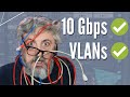 Des vlans dans la fibre  10 gbps de la maison homelab