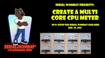 CPU Load 8x Analog Meter project in C# with Serial Wombat 18AB Chip