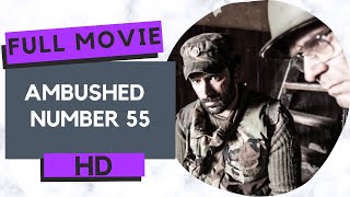 Ambushed | Number 55 | Action | War | Full movie in English