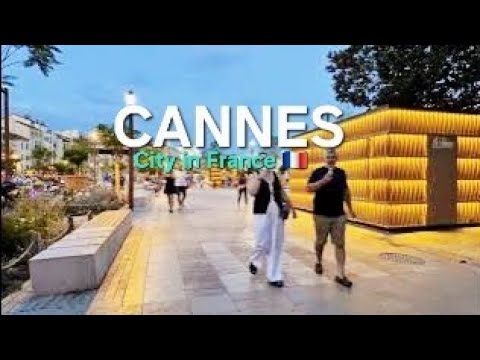 Cannes France walking tour at night, Cannes Film Festival at night, City of Cannes at night by walk