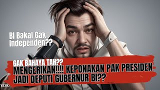 Download Lagu Ngeri!!! Keponakan Pak Presiden Jadi Calon Deputi Gubernur BI? - BI Gak Independen Lagi?? MP3