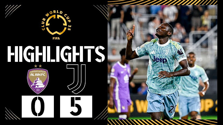 Al-Ain vs Juventus 0-5 Highlights Goals | FIFA Club World Cup 2025