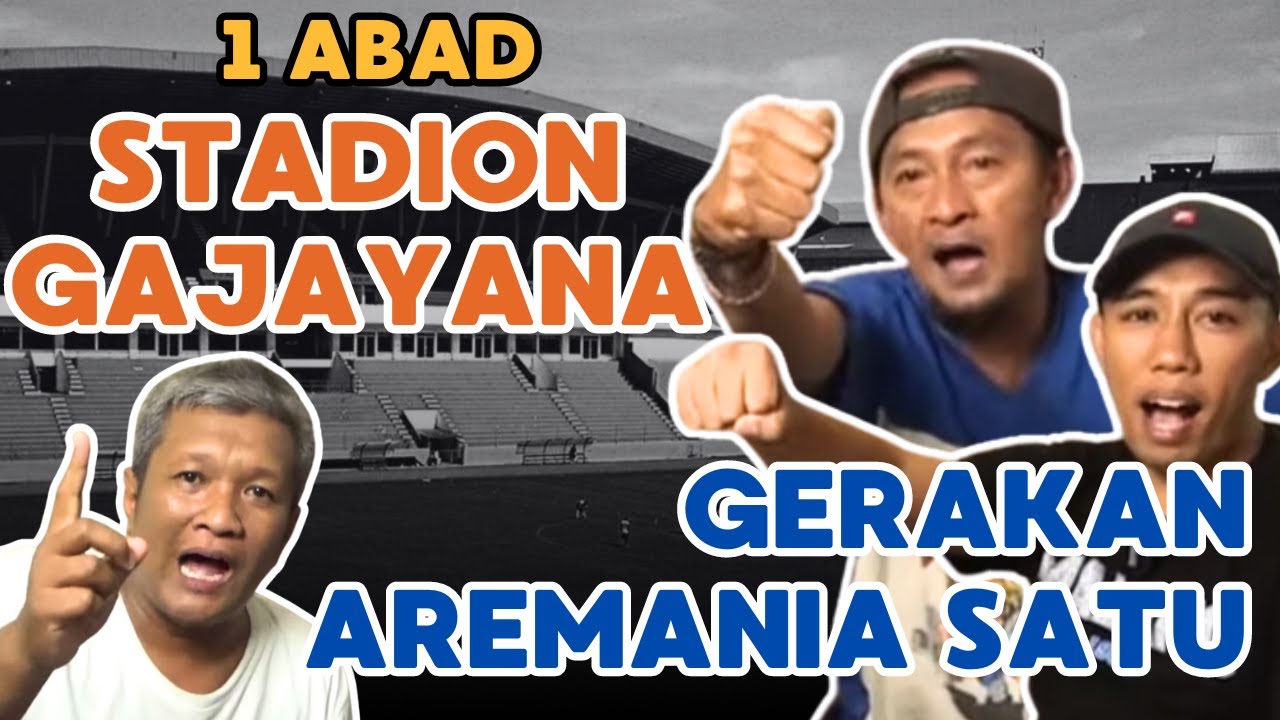 Satu Abad Stadion Gajayana & Gerakan Aremania Satu | Javasatu.com