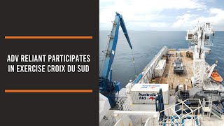 ADV Reliant participates in Exercise Croix du Sud New Caledonia