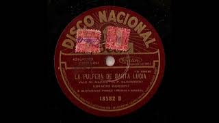 18582 B (3999) La pulpera de Santa Lucía -vals- Ignacio Corsin Primera versión