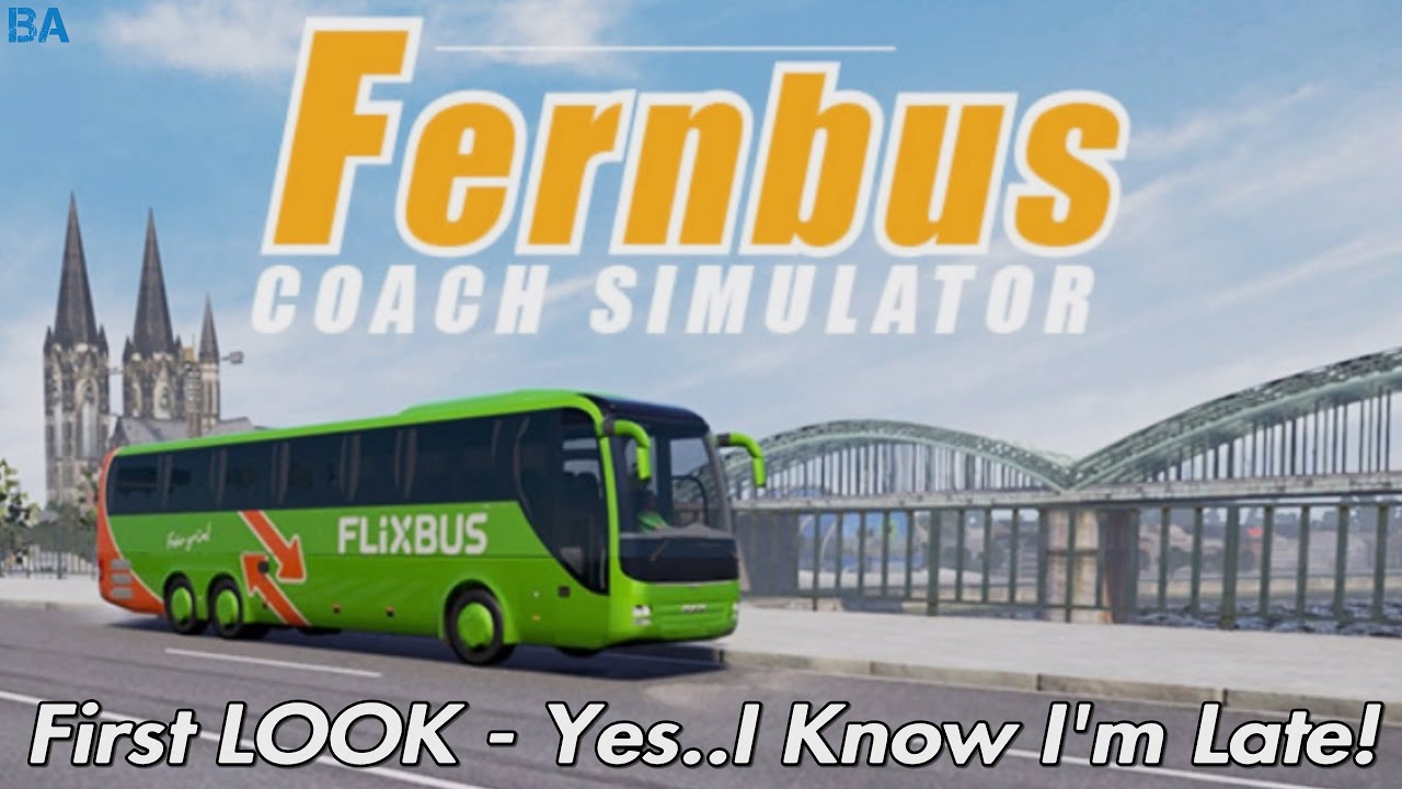 Fernbus Simulator FIRST LOOK