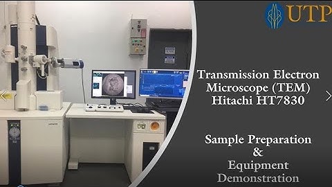 TEM Equipment Demonstration
