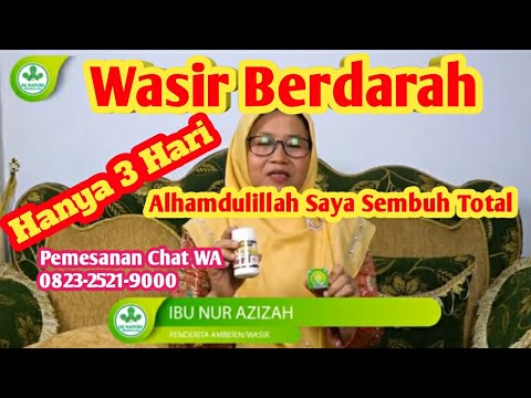 WASIR BERDARAH ! CARA MENGOBATI WASIR BERDARAH | OBAT AMBEIEN BERDARAH