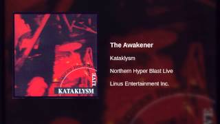 Kataklysm - The Awakener