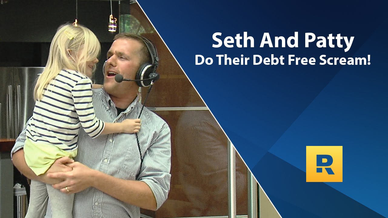 Seth and Patty’s Debt Free Scream Seth and Patty’s Debt Free Scream
