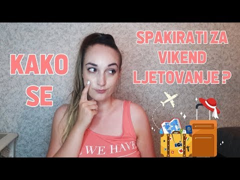 Video: Kako Organizirati Svoj Ljetni Odmor