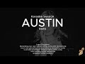Dasha - Austin (Karaoke Version)