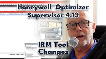 IRM Tool Changes | Honeywell Optimizer Supervisor 4.13.2