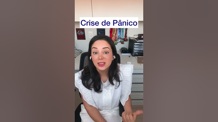 CRISE DE PANICO | PRINCIPAIS SINTOMAS