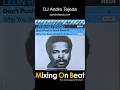 Leon Haywood – Don’t Push It Don’t Force It (1980) – Mixshow Track Spotlight by DJ Andre Tejeda