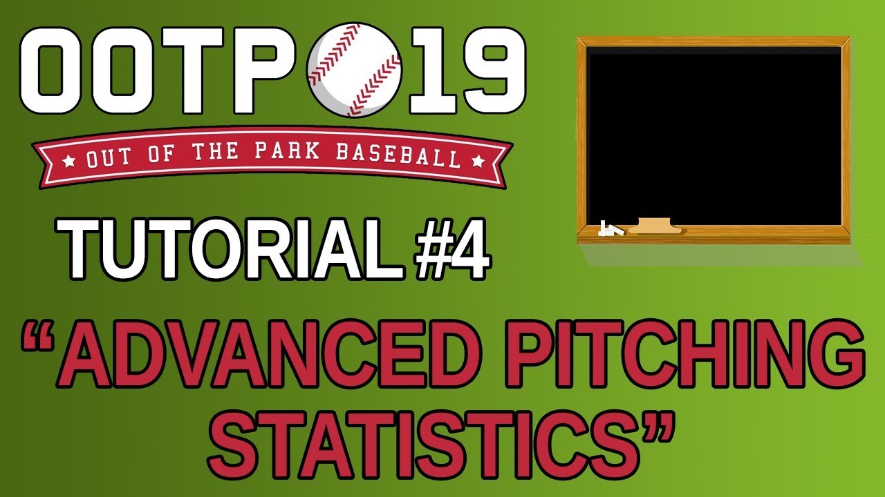 OOTP 19 Tutorial 4 Advanced Pitching Statistics YouTube
