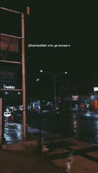 STORY WA TERBARU || STORY WA 15 DETIK || STORY WA KEKINIAN