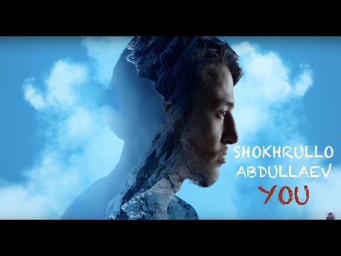 Shokhrullo Abdullaev — You (Official Music Video)