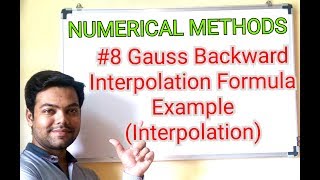 #8 Gauss Backward Interpolation Formula in Hindi/Interpolation/Maths 4/GTU