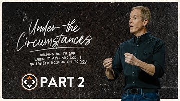 Under the Circumstances | Part 2 | Promises, Promises