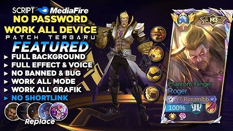 Script Skin Roger M3 Phantom Ranger No Password | Full Effect Voice - Patch Terbaru Mobile Legends