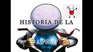 HISTORIA DE LA ASPIRINA
