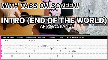 intro (end of the world) fingerstyle tabs - abz collado | ariana grande