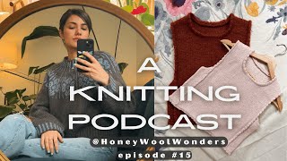 My Yell Cardigan! Móinéar & Petali Slipover| In My Proudest Colourwork Era!|Knitting Podcast Ep. 15