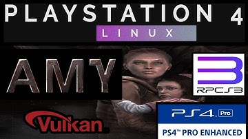 AMY on PS4 PRO 5.05 | Psxitarch Linux v2 | VULKAN + RPCS3