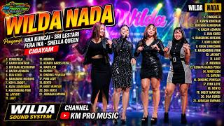 WILDA NADA FULL ALBUM SESI MALAM SUKANAGARA CIGAYAM 2025
